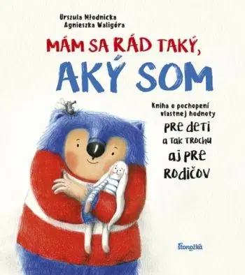 Mám sa rád taký, aký som - Urszula Mlodnicka-Kornas