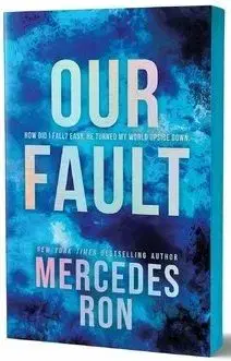 Our Fault (Deluxe Edition) - Mercedes Ron