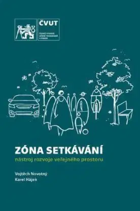 Zóna setkávání - Vojtěch Novotný, Karel Hájek