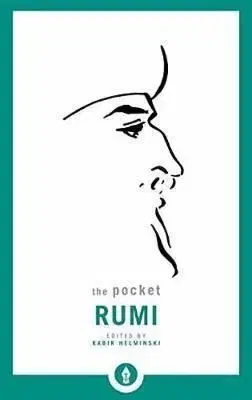 The Pocket Rumi - Mevlana Jalaluddin Rumi