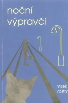 Noční výpravčí - Mirek Vostrý