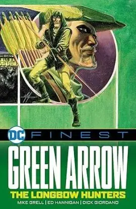 DC Finest: Green Arrow - Mike Grell, Ed Hannigan