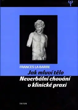 Jak mluví tělo - La Barre Frances