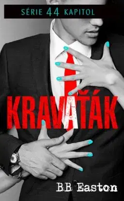 Kravaťák - B. B. Easton