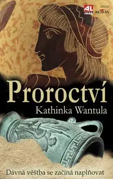 Proroctví - Kathinka Wantula