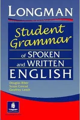 The Longman Student´s Grammar of Spoken and Written English (Grammar Practice)