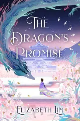 The Dragons Promise - Elizabeth Lim
