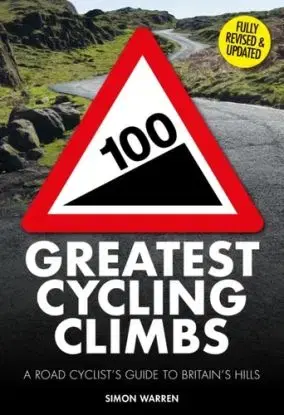 100 Greatest Cycling Climbs - Simon Warren