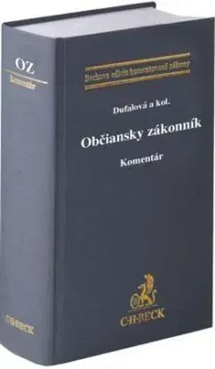 Občiansky zákonník. Komentár - Lenka Dufalová
