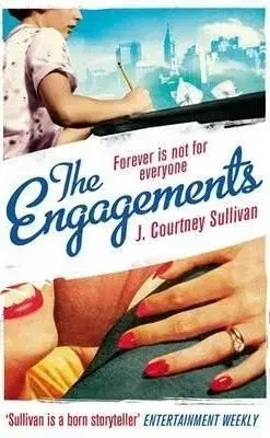 The Engagements - J. Courtney Sullivan