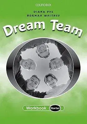 Dream Team Starter Workbook - Norman Whitney