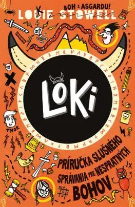 Loki: Príručka pravidiel slušného správania pre nespratých bohov - Louie Stowell