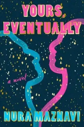 Yours, Eventually - Nura Maznavi