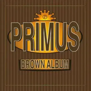 Primus - Brown Album 2LP - Primus
