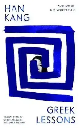 Greek Lessons - Kang Han, Smith Deborah