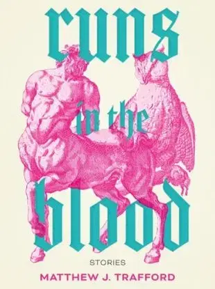 Runs in the Blood - Matthew J. Trafford