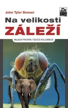 Na velikosti záleží - John Tyler Bonner