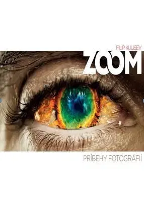 ZOOM - Príbehy fotografií - Filip Kulisev