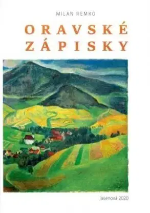 Oravské zápisky - Milan Remko