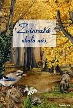 Zvieratá okolo nás
