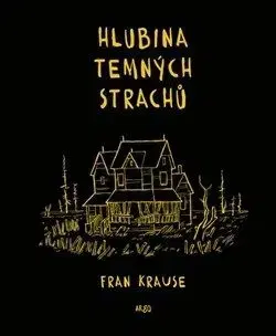 Hlubina temných strachů - Fran Krause