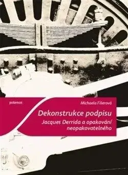 Dekonstrukce podpisu - Michaela Fišerová