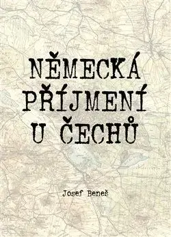 Německá příjmení u Čechů - Josef Beneš