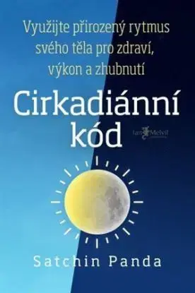 Cirkadiánní kód - Satchin Panda