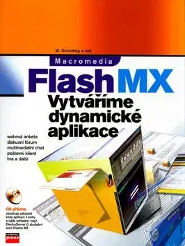Macromedia Flash MX + CD - Grundvig Michael