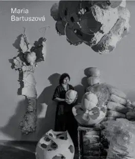 Maria Bartuszová - Catalogue Raisonné (GB) - Gabriela Garlátyová
