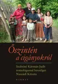 Őszintén a cigányokról - Kriszta Naszadi