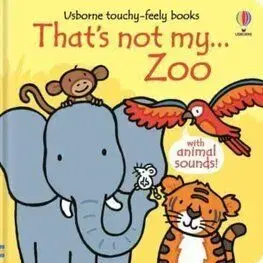 Thats not my... Zoo - Fiona Watt