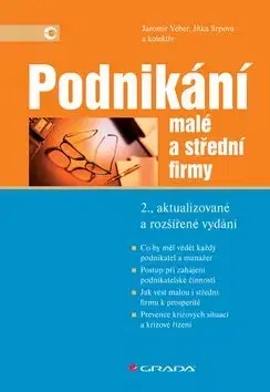 Podnikání malé a střední firmy - Jaromír Veber, Jitka Srpová
