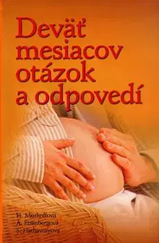Deväť mesiacov otázok a odpovedí - Heidi Murkoff