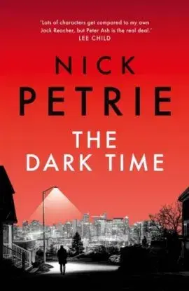 The Dark Time - Nick Petrie