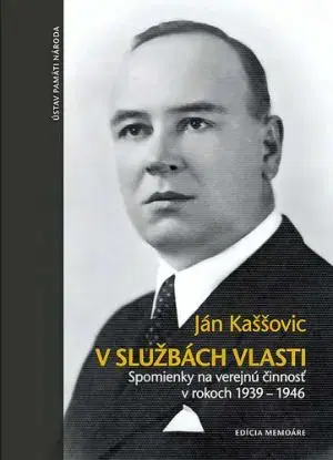 V službách vlasti - Ján Kaššovic