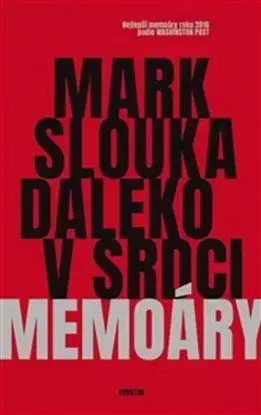 Daleko v srdci - Mark Slouka