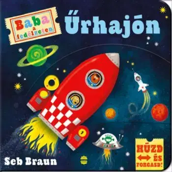 Baba a fedélzeten - Űrhajón - Seb Braun
