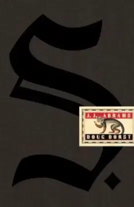 S. - J. J. Abrams, Doug Dorst