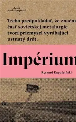 Impérium - Ryszard Kapuściński