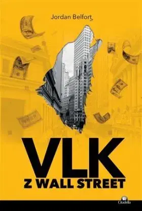 Vlk z Wall Street - Jordan Belfort