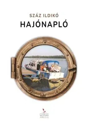 Hajónapló - Ildikó Száz