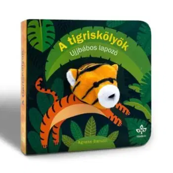 A tigriskölyök - Ujjbábos lapozó - Agnese Baruzzi, Katalin Bogos