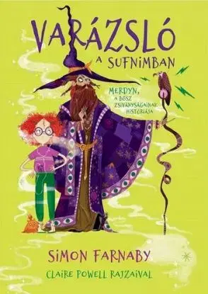 Varázsló a sufnimban - Simon Farnaby, Powell Claire