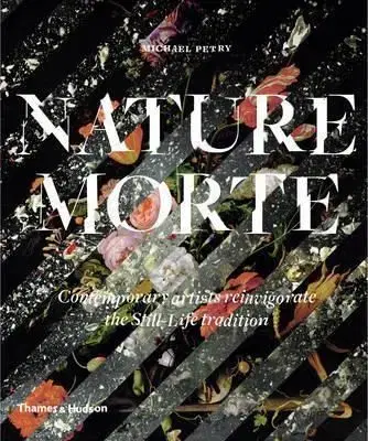 Nature Morte - Michael Petry