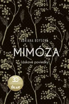 Mimóza - Adriana Boysová