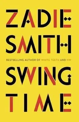 Swing Time - Zadie Smith