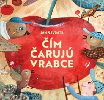 Čím čarujú vrabce - Audiokniha CD - Ján Navrátil