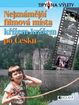 Nejznámější filmová místa křížem krážem po Česku - Radek Laudin