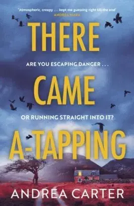 There Came A-Tapping - Andrea Carter